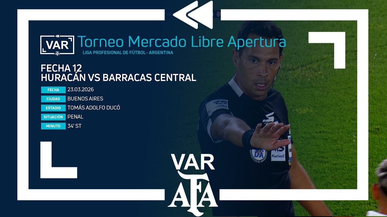 Video: VAR 2026 | #TorneoMercadoLibre 2026 | Fecha 12 | HURACÁN – BARRACAS CENTRAL
