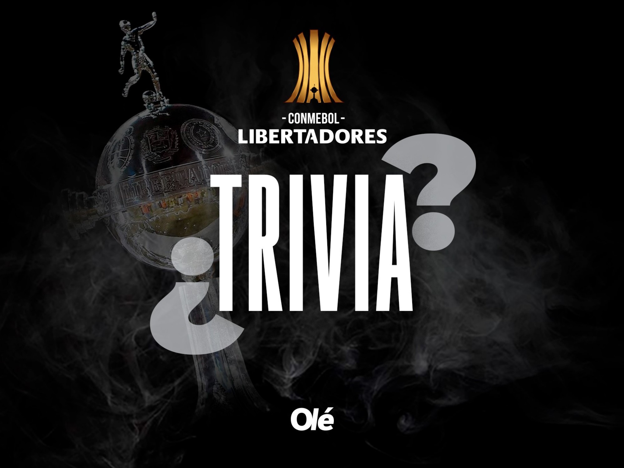 Trivia Olé: ¿cuánto sabés de la Copa Libertadores?