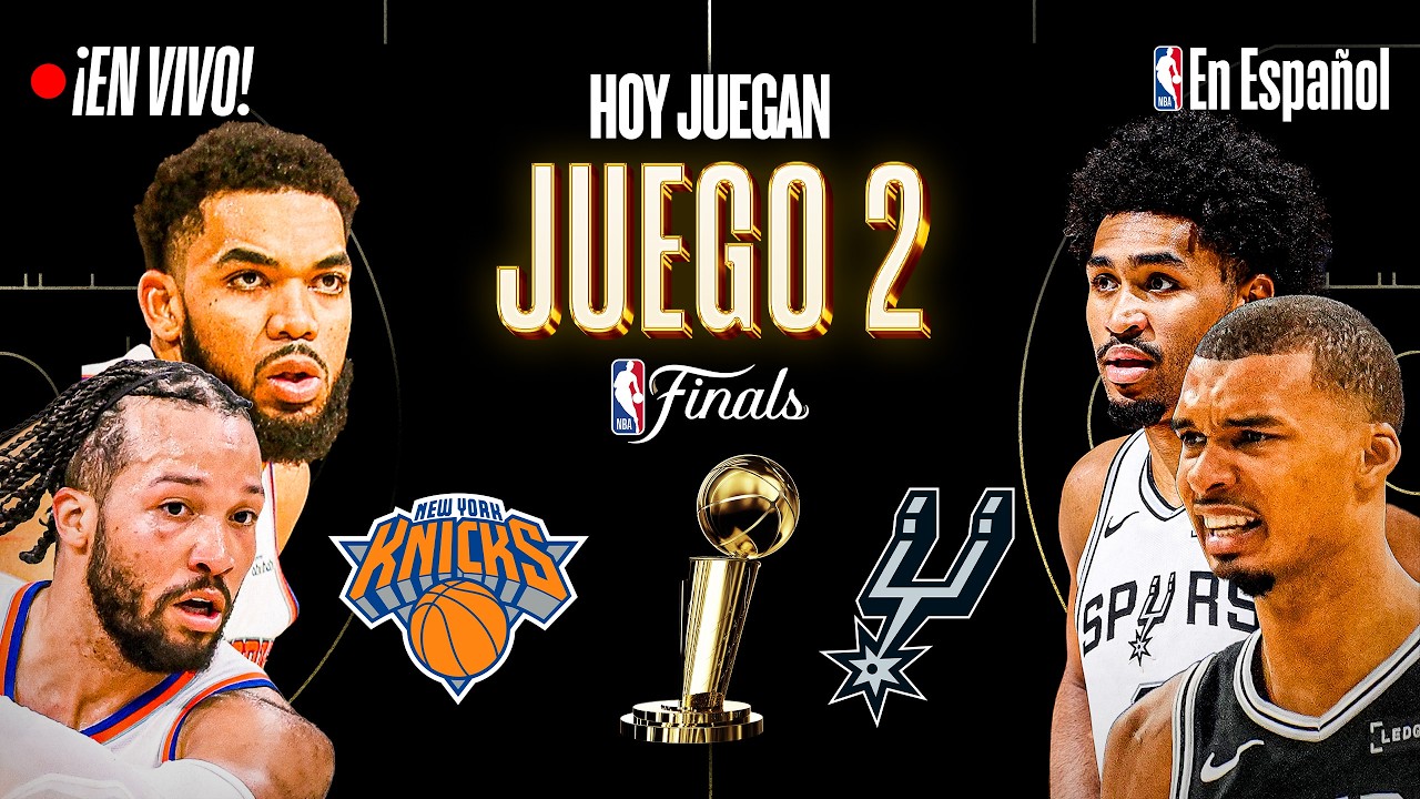 Video: NBA Finals Juego 2 EN VIVO | New York Knicks vs San Antonio Spurs | Previa