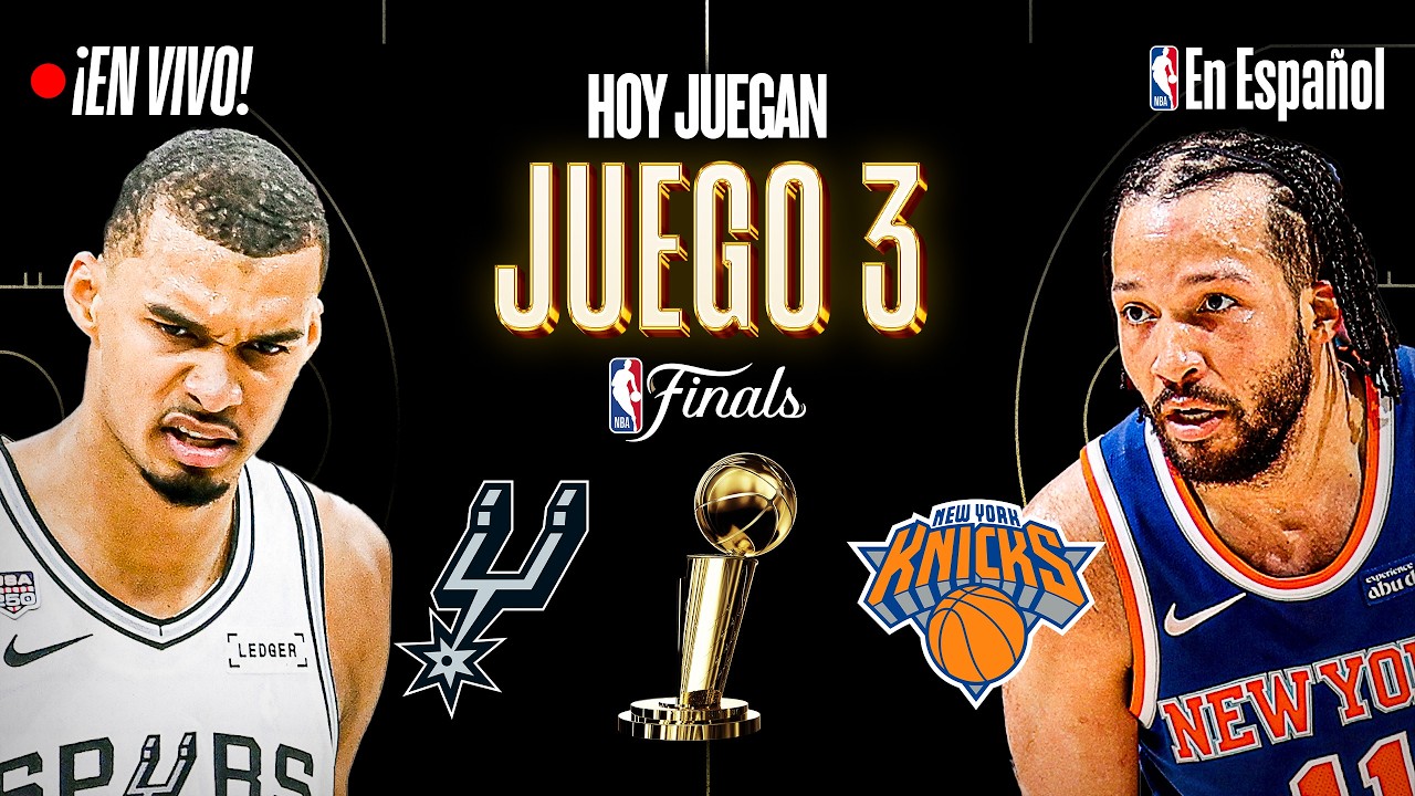 Video: NBA Finals Juego 3 EN VIVO | New York Knicks vs San Antonio Spurs | Previa